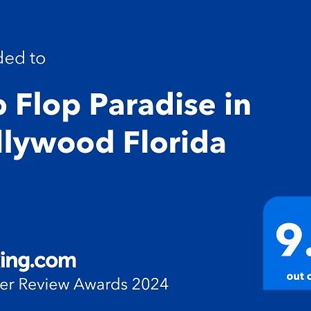 Flip Flop Paradise In Hollywood Florida المظهر الخارجي الصورة